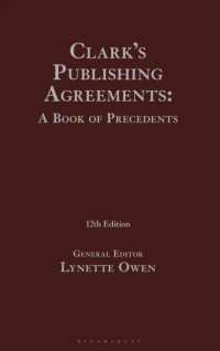 Clark's Publishing Agreements: A Book of Precedents （12TH）