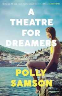 Theatre for Dreamers : The Sunday Times bestseller -- Hardback