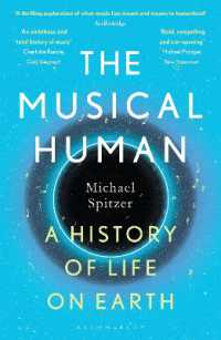 音楽のグローバル・ヒストリー<br>The Musical Human : A History of Life on Earth - a BBC Radio 4 'Book of the Week'