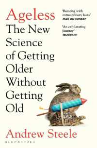 Ageless : The New Science of Getting Older without Getting Old -- Paperback / softback