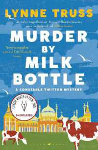 Murder by Milk Bottle : an utterly addictive laugh-out-loud English cozy mystery (A Constable Twitten Mystery)