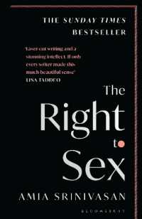 The Right to Sex : Shortlisted for the Orwell Prize 2022
