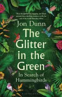 The Glitter in the Green : In Search of Hummingbirds