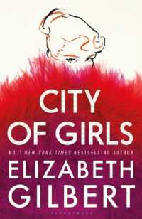 City of Girls : The Sunday Times Bestseller （India EPZ）