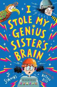 I Stole My Genius Sister's Brain : I Swapped My Brother on the Internet