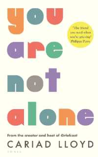 You Are Not Alone : from the creator and host of Griefcast -- Paperback (English Language Edition)