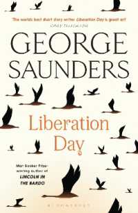 Liberation Day : From 'the world's best short story writer' (The Telegraph) and winner of the Man Booker Prize