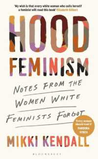 Hood Feminism : Notes from the Women White Feminists Forgot （India EPZ）