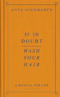 If in Doubt， Wash Your Hair : The Sunday Times bestseller -- Hardback