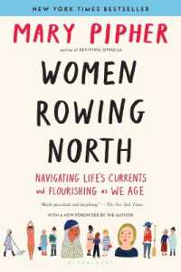 Women Rowing North : Navigating Life's Currents and Flourishing as We Age