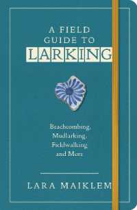 A Field Guide to Larking