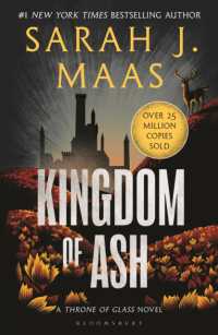 Kingdom of Ash : From the # 1 Sunday Times best-selling author of a Court of Thorns and Roses (Throne of Glass)