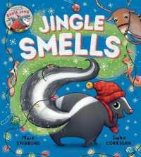 Jingle Smells -- Hardback