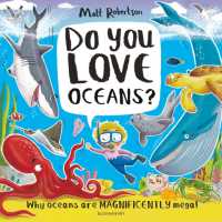 Do You Love Oceans? : Why oceans are magnificently mega! (Do You Love . . . ?)
