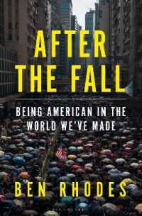 After the Fall : Being American in the World We've Made -- Paperback (English Language Edition)