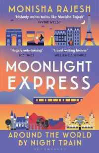 Moonlight Express : Around the World by Night Train
