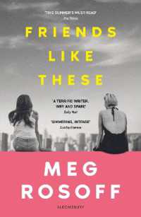 Friends Like These : 'This summer's must-read' - the Times