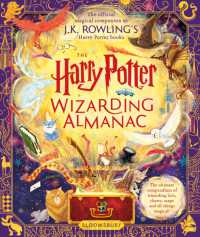『ハリー・ポッター魔法ワールド大図鑑 』（原書）<br>The Harry Potter Wizarding Almanac : The official magical companion to J.K. Rowling's Harry Potter books