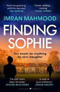 Finding Sophie : A heartfelt, page turning thriller that shows how far parents will go for their child