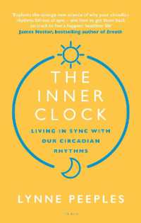 The Inner Clock : Living in Sync with Our Circadian Rhythms