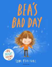 Bea's Bad Day : A Big Bright Feelings Book (Big Bright Feelings)