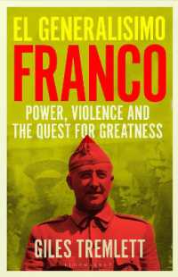 El Generalísimo : Franco: Power, Violence and the Quest for Greatness