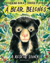 A Bear Belongs : A rescue story