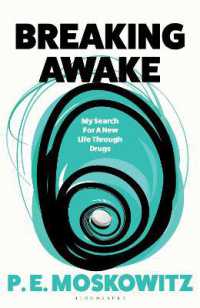 Breaking Awake : My Search for a New Life through Drugs