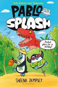 Pablo and Splash : the hilarious kids' graphic novel (Pablo & Splash)