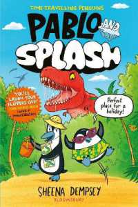 Pablo and Splash : the hilarious kids' graphic novel (Pablo & Splash)