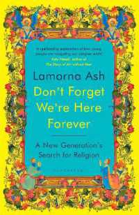 Don't Forget We're Here Forever : A New Generation's Search for Religion