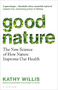 Good Nature : The New Science of How Nature Improves Our Health