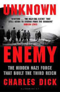 Unknown Enemy : The Hidden Nazi Force That Built the Third Reich