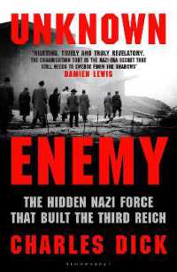 Unknown Enemy : The Hidden Nazi Force That Built the Third Reich