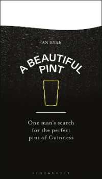 A Beautiful Pint : One Man's Search for the Perfect Pint of Guinness