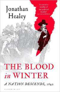 The Blood in Winter : A Nation Descends, 1642