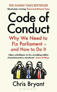 Code of Conduct : Why We Need to Fix Parliament - and How to Do It