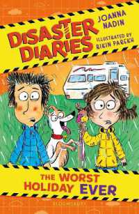 Disaster Diaries: The Worst Holiday Ever : The hilarious series from the creators of the Worst Class in the World