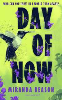 Day of Now : A powerful post-apocalyptic story about facing impossible choices