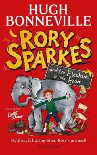 Rory Sparkes and the Elephant in the Room : The hilarious first children's book from Paddington star, Hugh Bonneville
