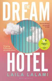 The Dream Hotel : Longlisted for the Women's Prize for Fiction 2025