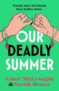 Our Deadly Summer : The heartfelt and hilarious new novel from the bestselling authors of the Aisling series