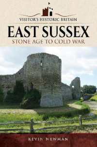 Visitors' Historic Britain: East Sussex, Brighton & Hove : Stone Age to Cold War (Visitors' Historic Britain)