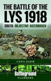The Battle of the Lys 1918: South : Objective Hazebrouck (Battleground I)