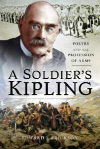 A Soldier's Kipling : Poetry and the Profession of Arms