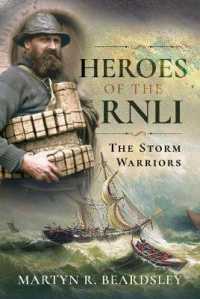 Heroes of the RNLI : The Storm Warriors