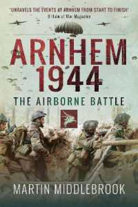 Arnhem 1944 : The Airborne Battle