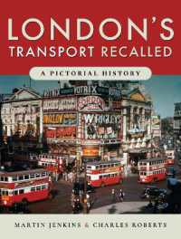 London's Transport Recalled : A Pictorial History