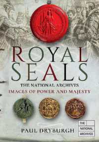 Royal Seals : The National Archives: Images of Power and Majesty (Images of the the National Archives)