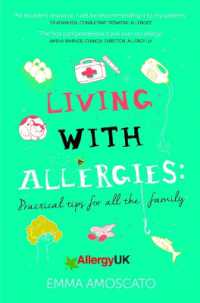 Living with Allergies : Practical Tips for All the Family
